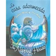La Casa Adormecida/The Napping House (Spanish.English Edition)