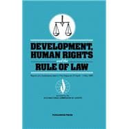 Development, Human Rights, and the Rule of Law: Report of a Conference Held in the Hague on 27 April