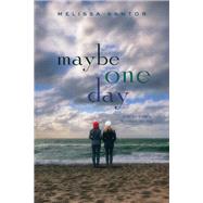 Maybe One Day