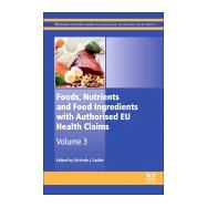 Foods Nutrients and Food Ingredients With Authorised Eu Health Claims