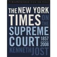 The New York Times on the Supreme Court, 1857-2008