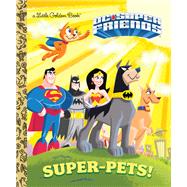 SuperPets DC Super Friends