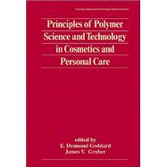 Principles of Polymer Science and Technology in Cosmetics Personal Care