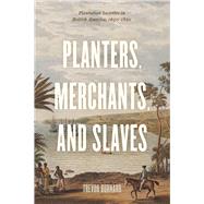 Planters Merchants and Slaves
