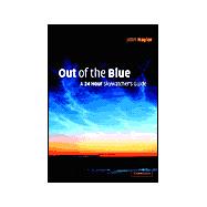 Out of the Blue A 24Hour Skywatchers Guide