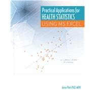 Practical Applications for Health Statistics Using Ms Excel