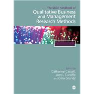 The Sage Handbook of Qualitative Business and Management Research Methods