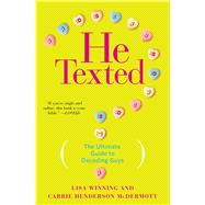 He Texted The Ultimate Guide to Decoding Guys