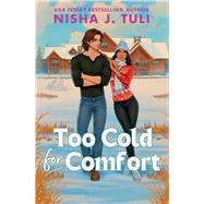 Too Cold for Comfort