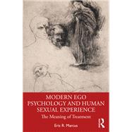 Modern Ego Psychology and Human Sexual Experience