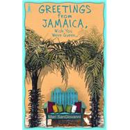 Greetings from Jamaica, Wish You Were Queer