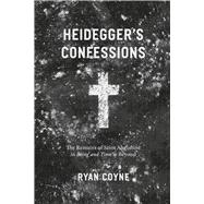Heideggers Confessions