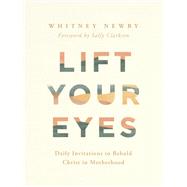 Lift Your Eyes
