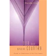 Our Own Special Country : Poems in Celebration of the Fifty States