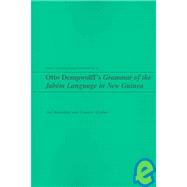 Otto Dempwolff's Grammar Of The Jabem Language In New Guinea: Grammar Of The Jabem Language In New G