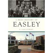 A Brief History of Easley
