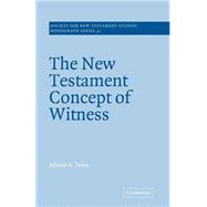 The New Testament Concept Of Witness