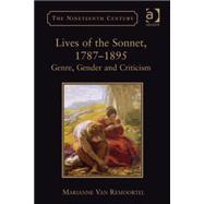 Lives of the Sonnet, 17871895: Genre, Gender and Criticism