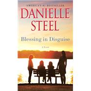 Blessing in Disguise A Novel