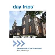 Day Trips from Kansas City Getaway Ideas For The Local Traveler