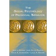 The Social Psychology of Prosocial Behavior