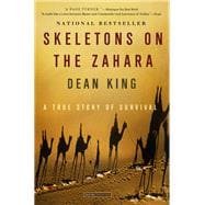 Skeletons on the Zahara A True Story of Survival