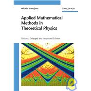 Applied Mathematical Methods in Theoretical Physics