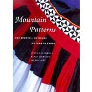 Mountain Patterns: The Survival of Nuosu Culture in China