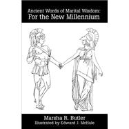 Ancient Words of Marital Wisdom : For the New Millennium