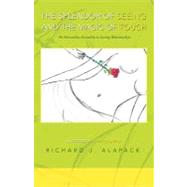 The Splendor of Seeing and the Magic of Touch: On Sensuality-sexuality in Loving Relationships