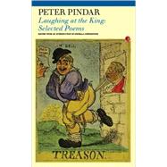 Laughing at the King Selected Poems