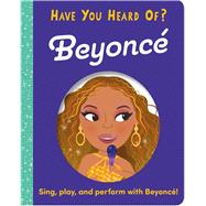 Have You Heard of Beyonce?