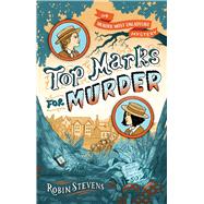 Top Marks for Murder (A Murder Most Unladylike, Bk. 8)