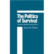 The Politics of Survival Artisans in Twentieth-Century France