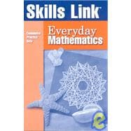 Skills Link: Everyday Mathematics : Cumulative Practice Sets