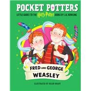 Pocket Potters: Fred and George Weasley (Little Guides to the Harry Potter Books #9)