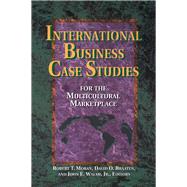 International Business Case Studies For the Multicultural Marketplace