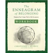 The Enneagram of Belonging Workbook