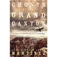 Ghosts of the Grand Canyon