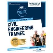 Civil Engineering Trainee (C-945) Passbooks Study Guide