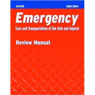 Emergency Care and Transportation of the Sick and Injured