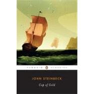 Cup of Gold A Life of Sir Henry Morgan, Buccaneer, with Occasional Reference to History