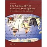The Geography of Economic Development: Regional Changes, Global Challenges