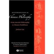 An Introduction to Chinese Philosophy From Ancient Philosophy to Chinese Buddhism
