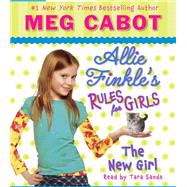 The The New Girl (Allie Finkle's Rules for Girls #2)