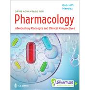 Davis Advantage for Pharmacology Introductory Concepts and Clinical Perspectives