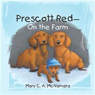 Prescott Red on the Farm