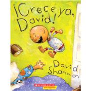 Crece ya David Grow Up David