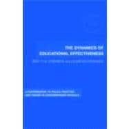 The Dynamics of Educational Effectiveness: A contribution to Policy, Practice and Theory in Contempo