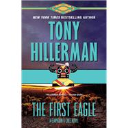 The First Eagle (A Leaphorn and Chee Novel, Bk. 13)